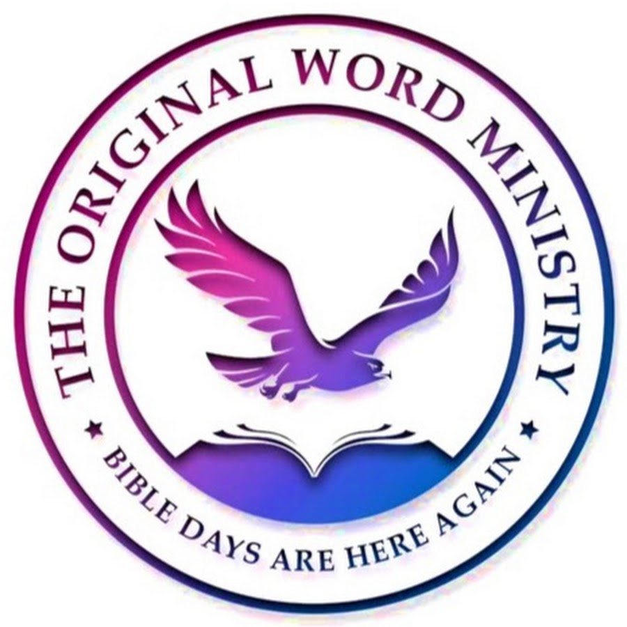 The Original Word Ministry